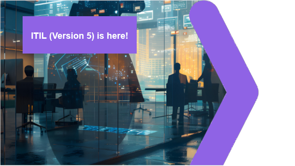 ITIL version 5 is here and sureskills are the experts